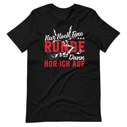 Nur noch eine Runde - Gaming T-Shirt
