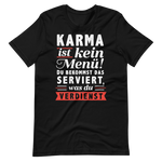 Karma ist kein Menü: Verdiene, was du bekommst!