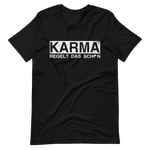 Karma regelt das schon! T-Shirt - Lustiger Spruch, cooles Design