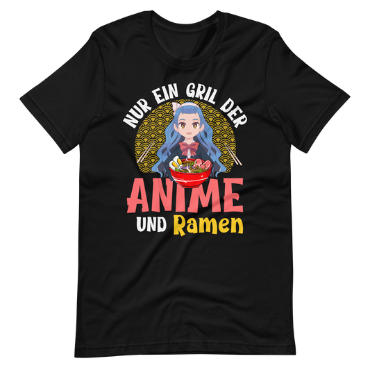 Anime und Ramen!! T-Shirt für wahre Anime-Liebhaber