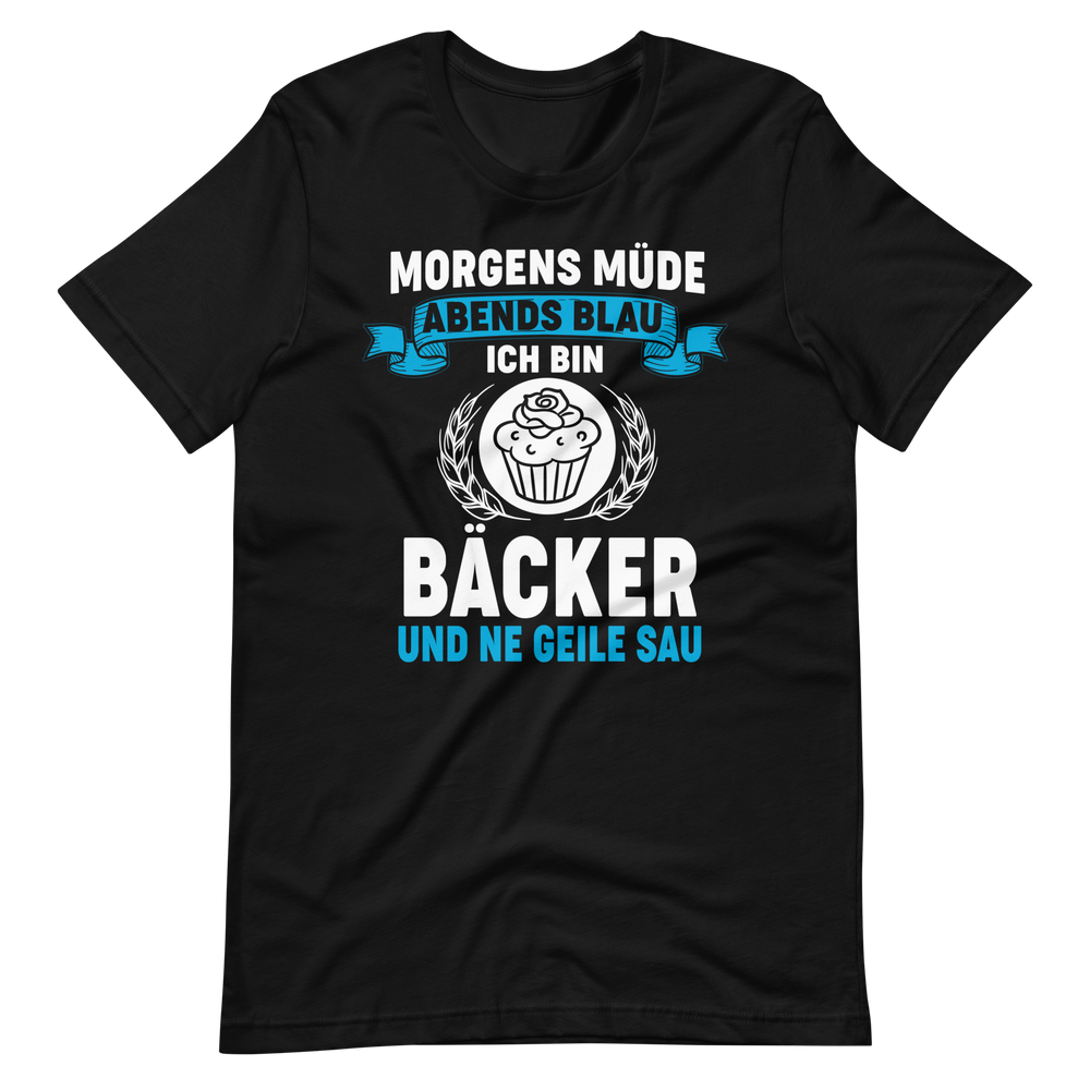 Bäcker T-Shirt mit witzigem Spruch "Morgens müde, Abends blau