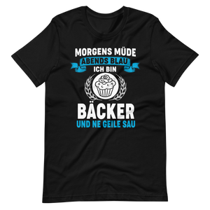 Bäcker T-Shirt mit witzigem Spruch "Morgens müde, Abends blau