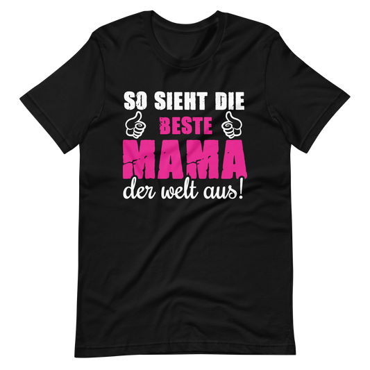 Beste Mama der Welt T-Shirt - Perfektes Geschenk für Muttertag