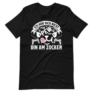 Bin am Zocken! Hör dich nicht! T-Shirt