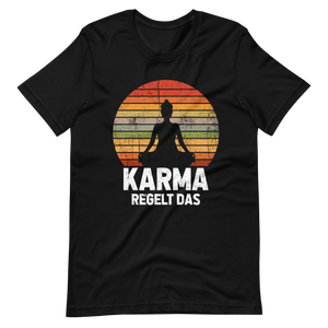 Karma regelt DAS! T-Shirt für Damen und Herren