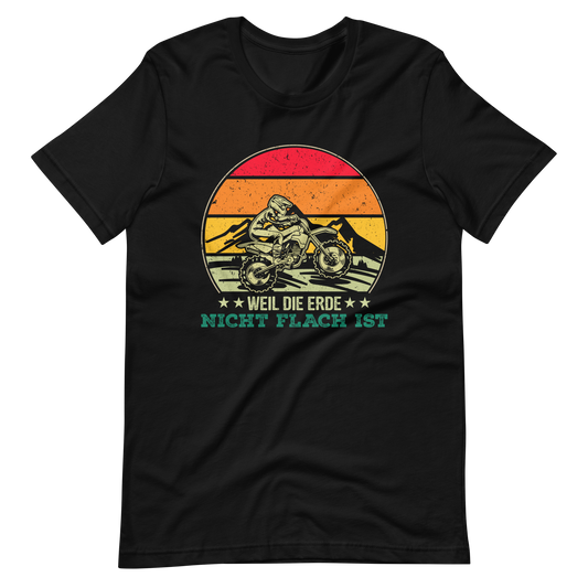 Die Erde ist nicht flach! Motocross T-Shirt