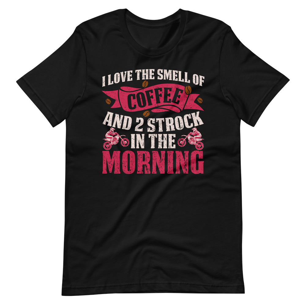 Motocross T-Shirt - Ich liebe den Duft von Kaffee und 2-Taktern!