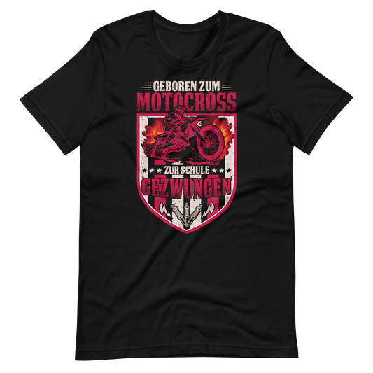 Motocross T-Shirt - Geboren zum Biken, zur Schule gezwungen!