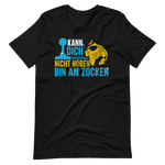 Kann Dich Nicht Horen Bin Am Zocken - Gamer T-Shirt
