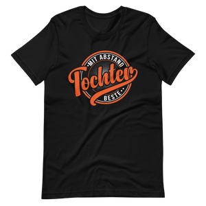 Beste Tochter T-Shirt - Originelles Geschenk für Töchter