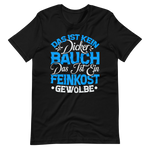 Kein dicker Bauch T-Shirt - Feinkost Gewölbe Spruch
