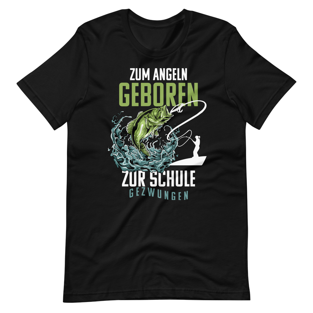 Kaufe jetzt mein T-Shirt "Angeln geboren, Schule gezwungen!"