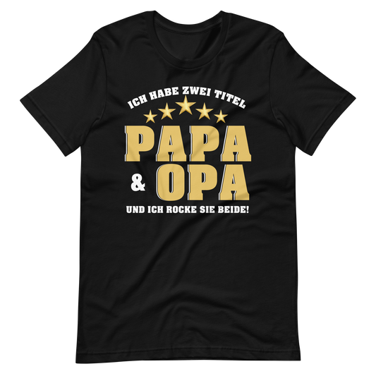 Papa und Opa - Ich ROCKE beide T-Shirt