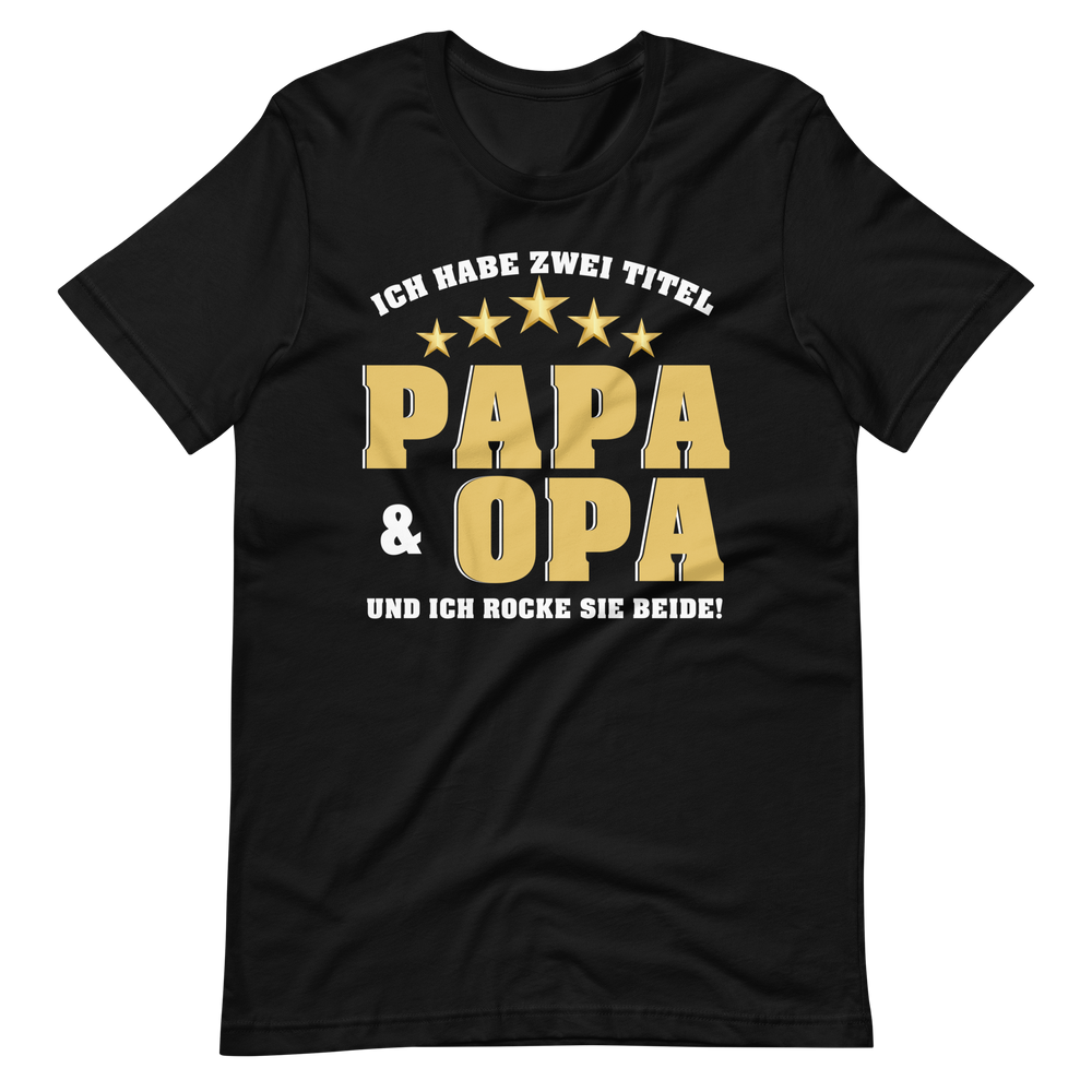 Papa und Opa - Ich ROCKE beide T-Shirt
