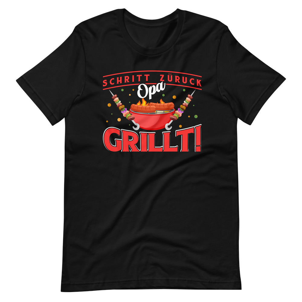 Schritt zurück, Opa grillt! T-Shirt