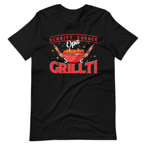 Schritt zurück, Opa grillt! T-Shirt