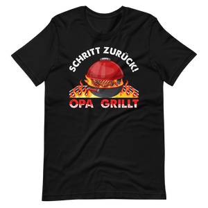 Schritt zurück! OPA grillt T-Shirt