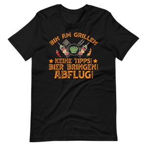 Lustiges Grill T-Shirt - Bin am Grillen!