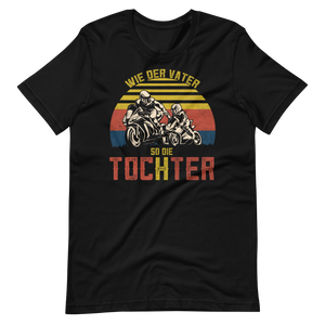 Motorrad Gang T-Shirt - Wie der Vater, so die Tochter!