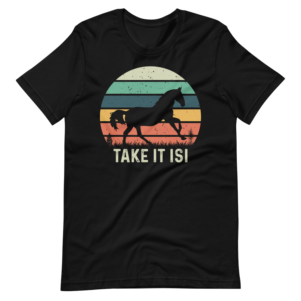 Pferde T-Shirt - Take it ISI!