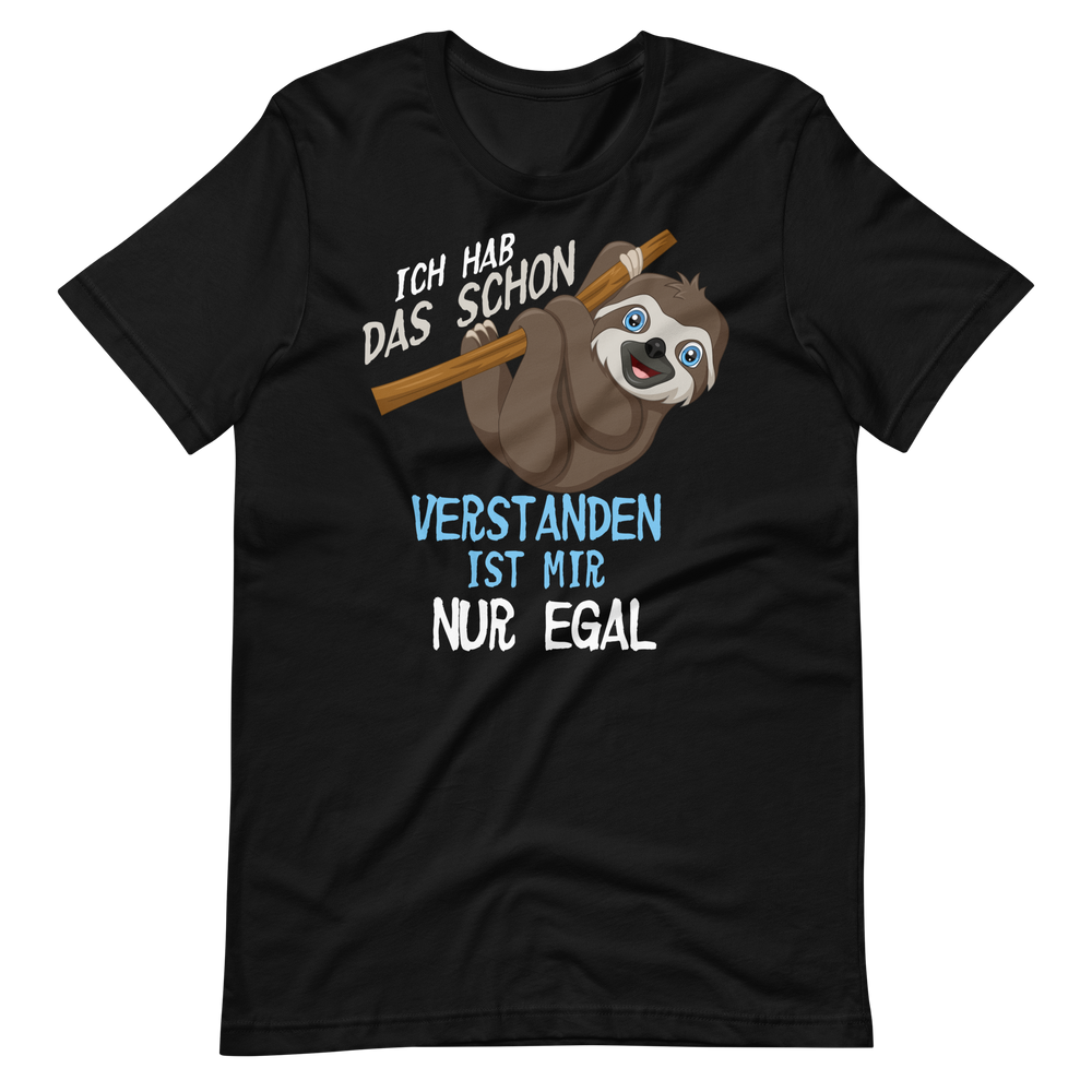 Lustiges T-Shirt "Egal! Versteh ich!" | Cool und lässig