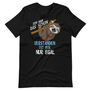 Lustiges T-Shirt "Egal! Versteh ich!" | Cool und lässig