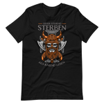 Starkes T-Shirt! "Lieber stehend sterben als kniend leben!" | Mutiger Spruch