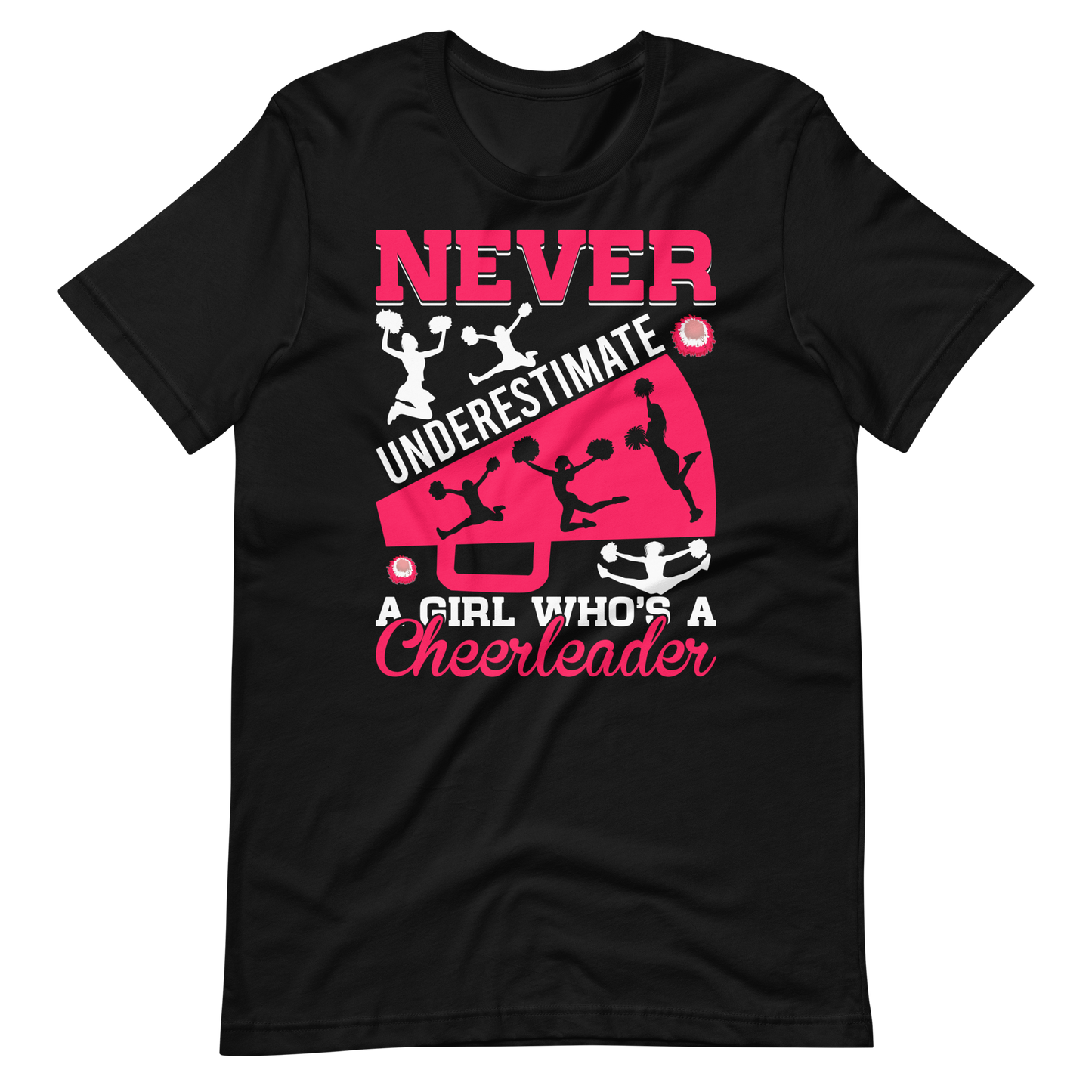 Cheerleader Shirt –  Never Underestimate A Girl Who’s A Cheerleader