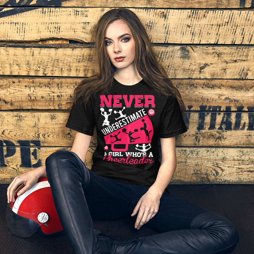 Cheerleader Shirt –  Never Underestimate A Girl Who’s A Cheerleader