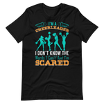 Cheerleader Shirt – I’m A Cheerleader I Don’t Know The Words ‘I Can’t’ And ‘I’m Scared