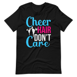 Cheer Hair Don't Care – Tolles Cheerleader Shirt