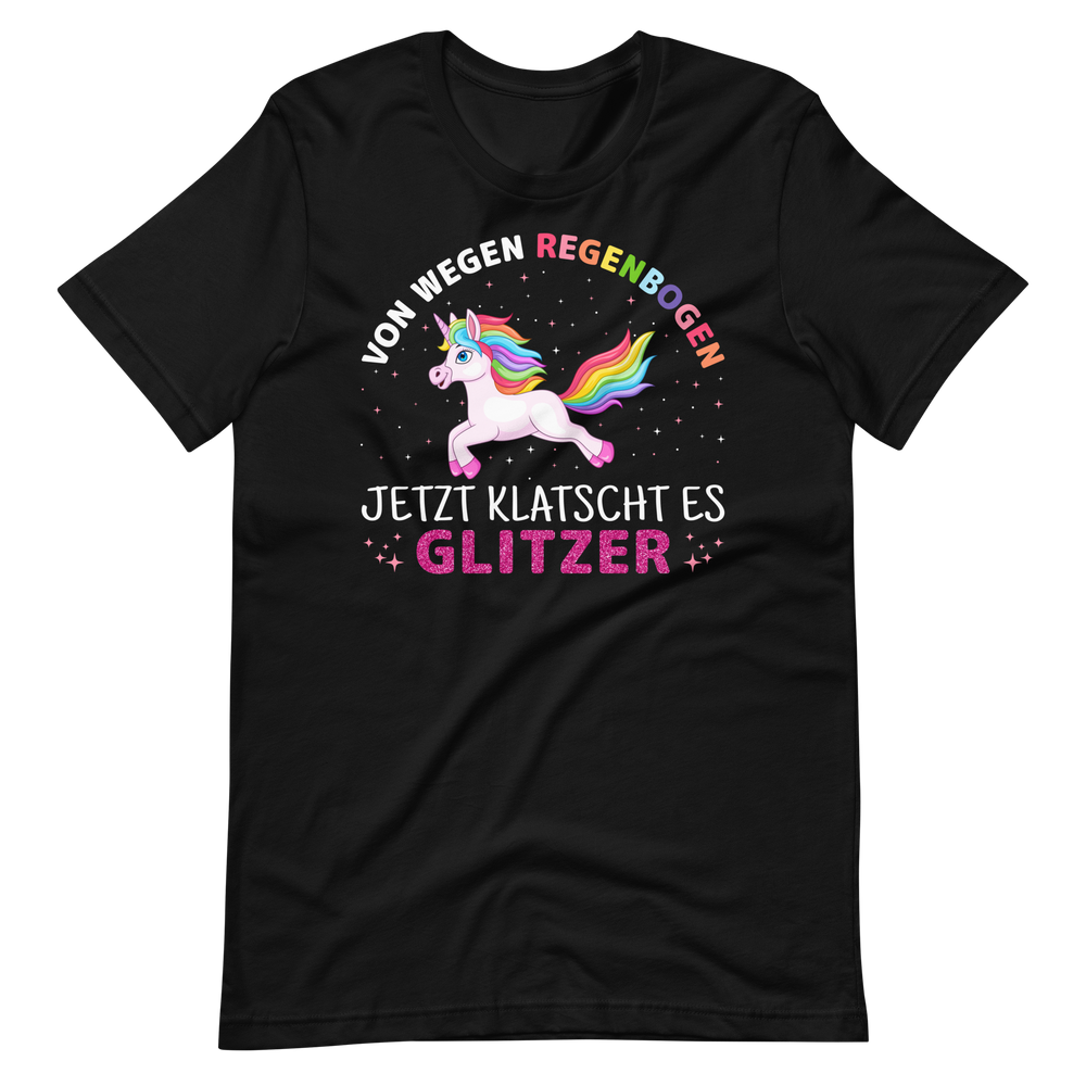 Lustiges T-Shirt "Kein Regenbogen, nur GLITZER!" | Witziger Spruch