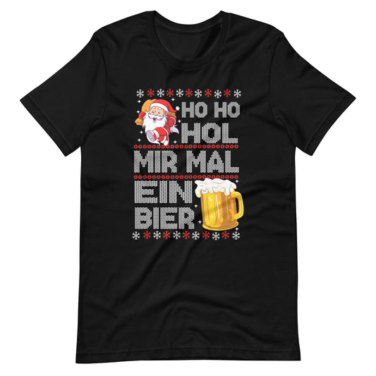 HO HO HOL Mir mal ein Bier! Funny Weihnachten T-Shirt