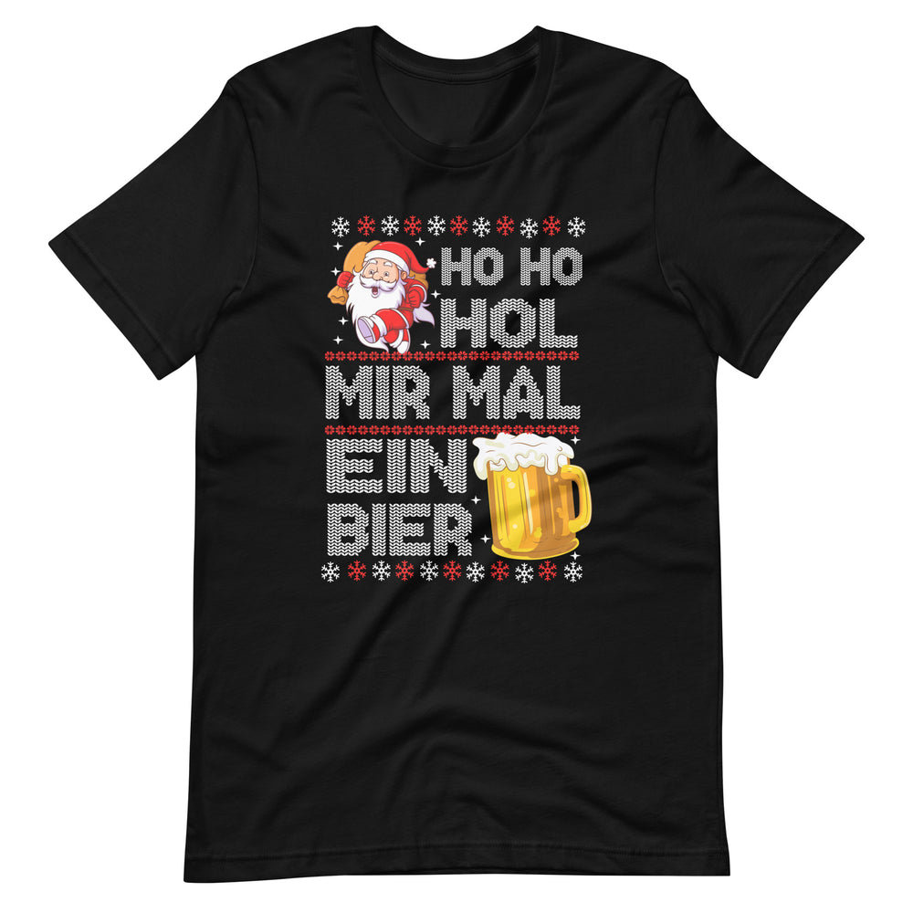 HO HO HOL Mir mal ein Bier! Funny Weihnachten T-Shirt