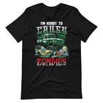 Halloween T-Shirt: I am ready to CRUSH Zombies - Gruseliges Statement"