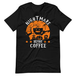 Halloween T-Shirt: Nightmare BEFORE Coffee - Lustiger Koffein-Albtraum