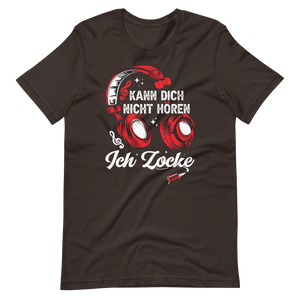 Kann dich nicht hören! ICH ZOCKE! T-Shirt für Gamer