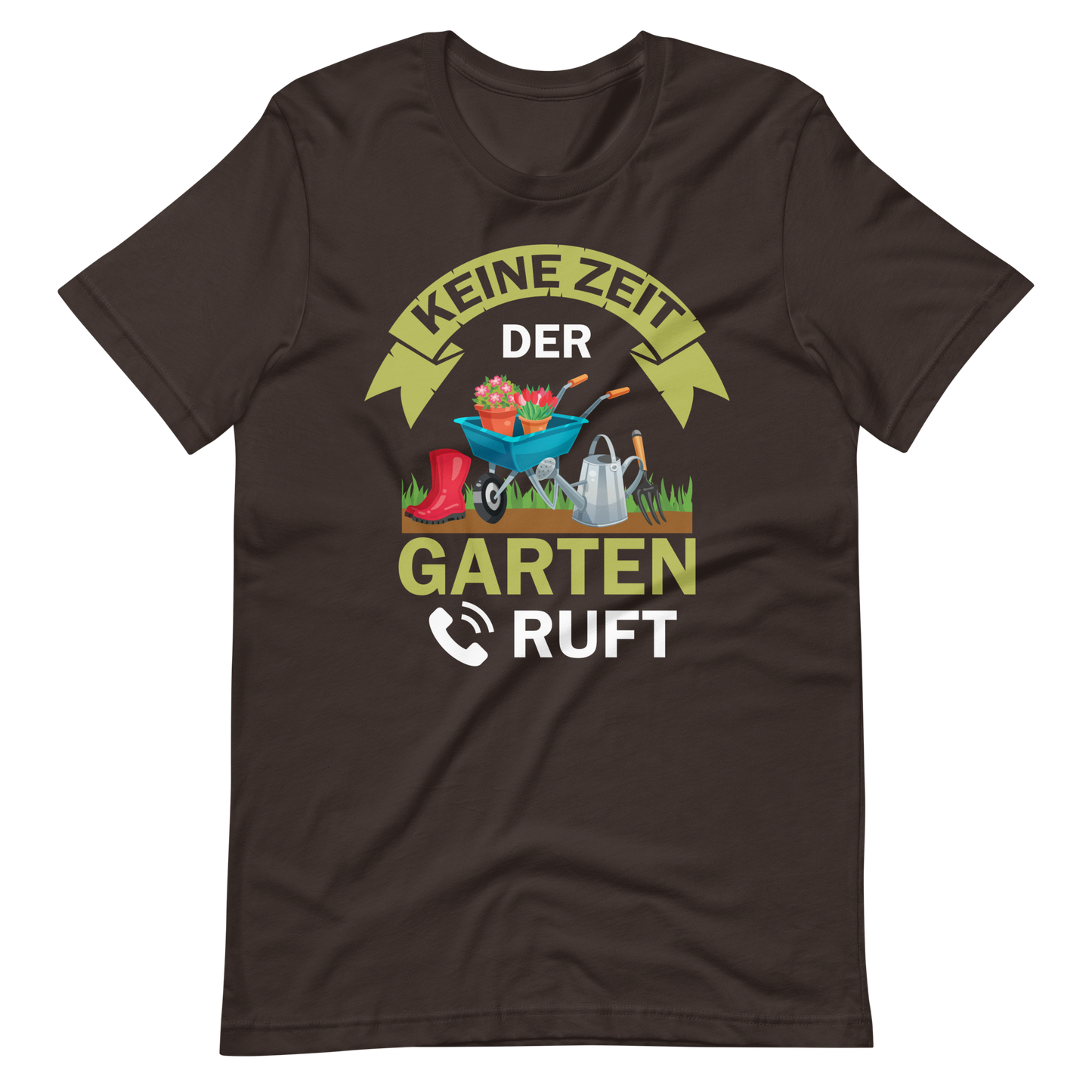 Keine Zeit, der Garten ruft! - Lustiges T-Shirt für Gartenliebhaber