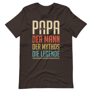 Papa - Mann, Mythos, Legende - T-Shirt für stolze Väter