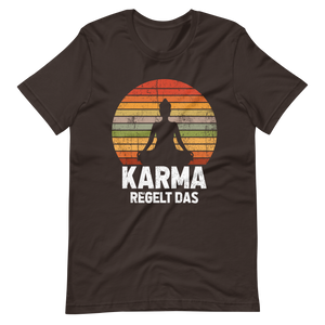 Karma regelt DAS! T-Shirt für Damen und Herren