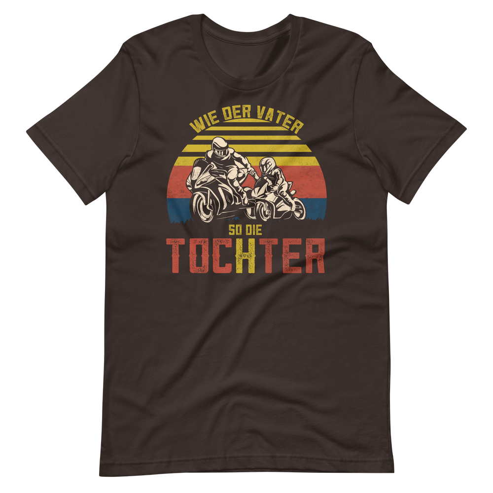 Motorrad Gang T-Shirt - Wie der Vater, so die Tochter!