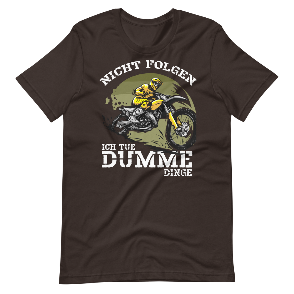 Motocross T-Shirt - Nicht folgen! Dumme Dinge tun!