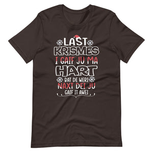 Last Christmas I gave you my heart. Wrong typing. Funny Weihnachten T-Shirt