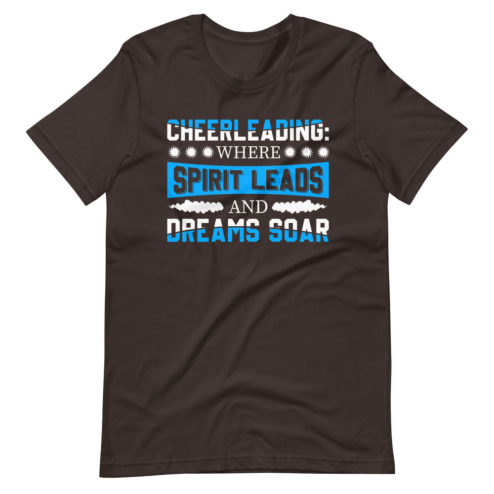 Cheerleading: Wo der Geist führt! Inspirierendes T-Shirt