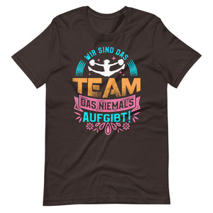 Fan Cheerleading T-Shirt: Unser Team gibt niemals auf!