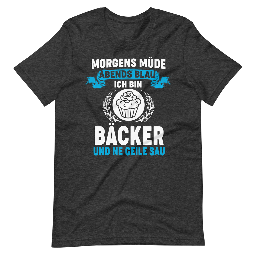 Bäcker T-Shirt mit witzigem Spruch "Morgens müde, Abends blau