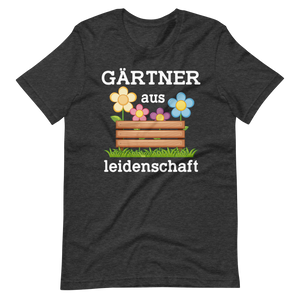 Gärtner aus Leidenschaft T-Shirt | Gartenarbeit T-Shirt