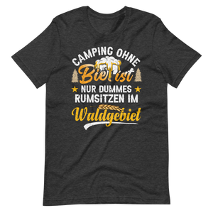 Camping T-Shirt mit witzigem Spruch - Kein Bier, kein Spaß