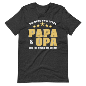 Papa und Opa - Ich ROCKE beide T-Shirt