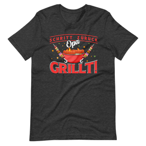 Schritt zurück, Opa grillt! T-Shirt